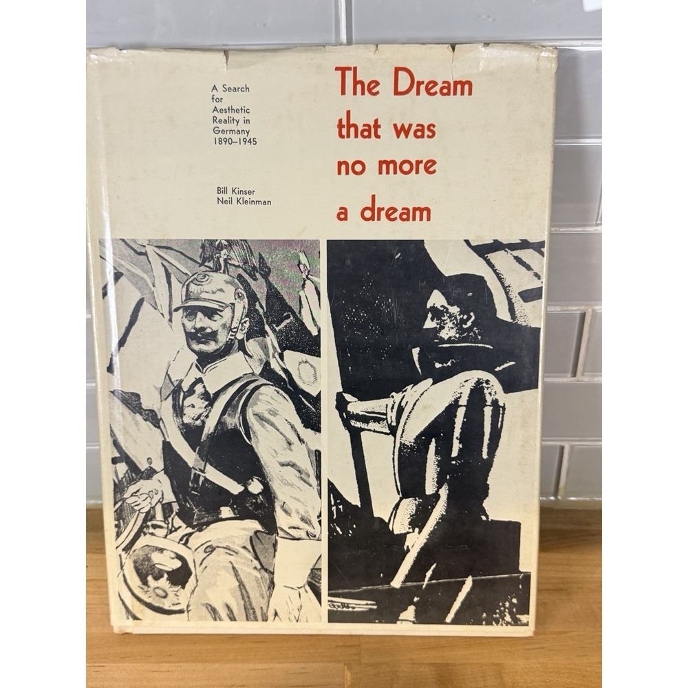Kinser & Kleinman The Dream That Was No More a Dream 1st Ed HC/DJ 1969